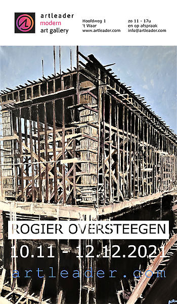 Expositie Rogier Oversteegen 't Waar